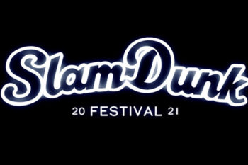 Slam Dunk Festival Announce Line-Up Changes