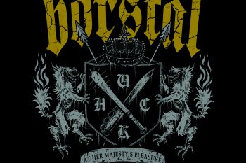 Borstal – At Her Majesty’s Pleasure