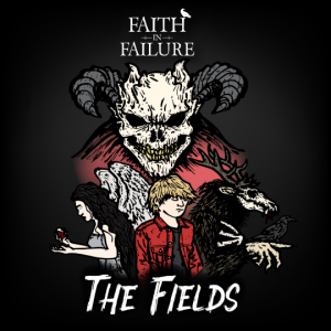 Faith In Failure – The Fields