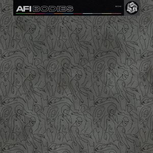AFI – Bodies