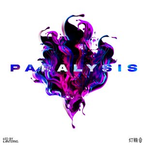 Led By Lanterns – Paralysis