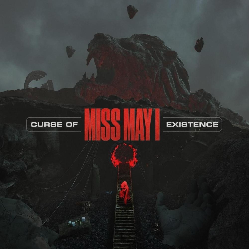 Miss May I – Curse Of Existence