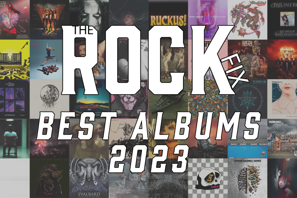 The Best Rock And Metal Albums Of 2023! - THE ROCK FIX